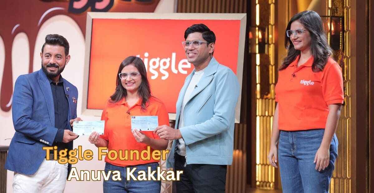 Tiggle Founder Anuva Kakkar