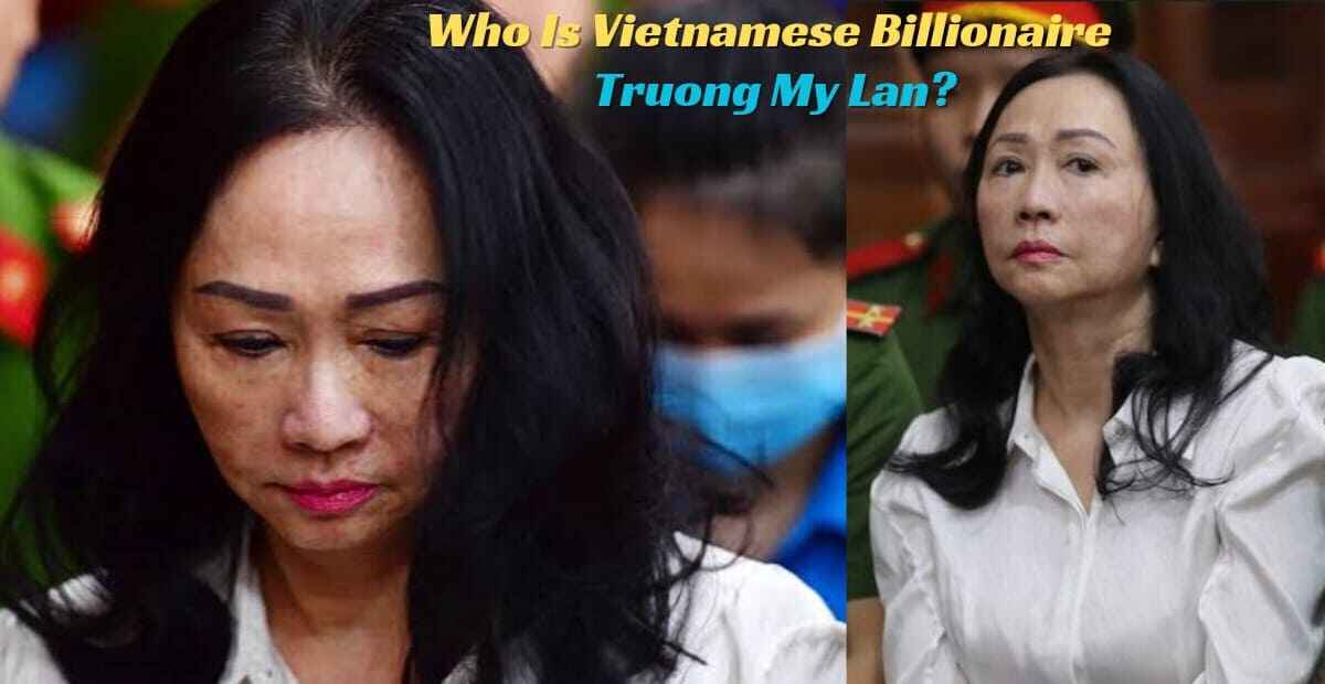 Vietnamese Billionaire Death Sentence