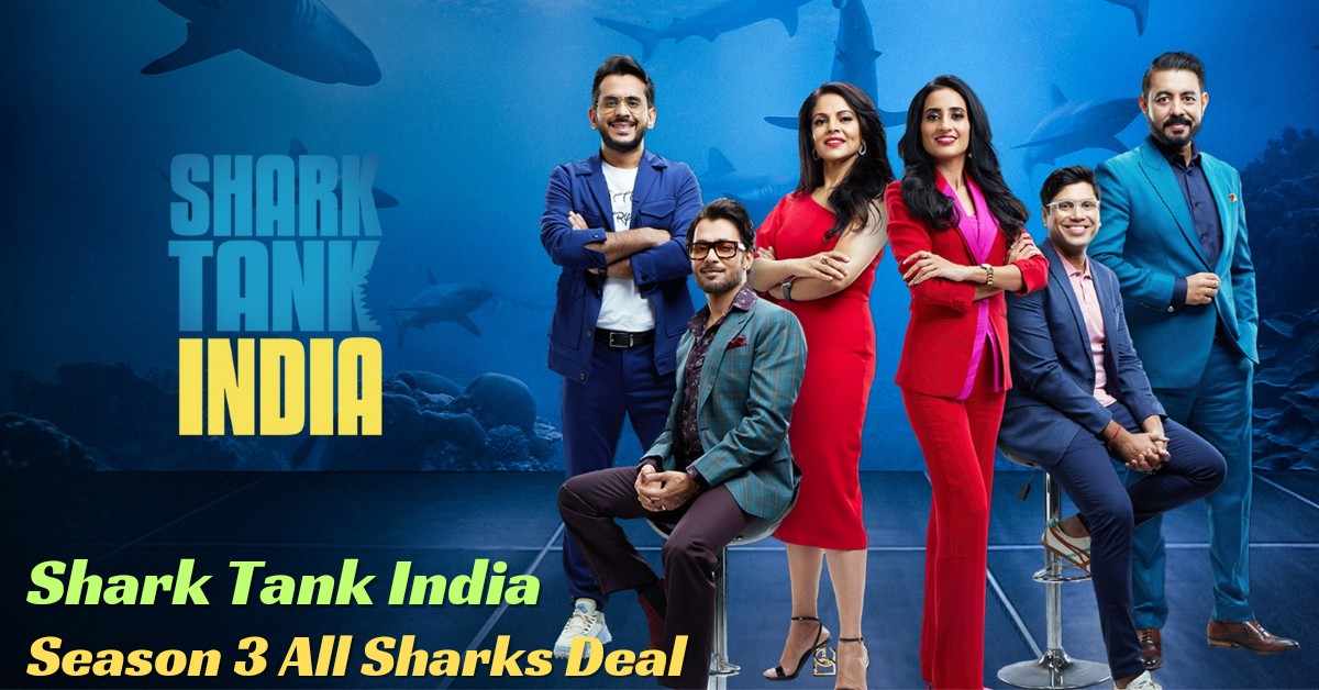 Shark Tank India Season 3 All Shark Deals